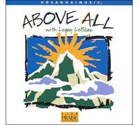 Leblanc, Lenny - Above All [Import]