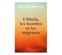 L'Ebola, les bombes et les migrants