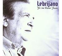 Lebrijano - Yo me llamo Juan
