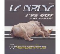 LeBrisc - I've got (the power; Hardstyle Mix/Michael Fusseder/A-Luison Remixes, 2002/03) / Vinyl Maxi Single [Vinyl 12'']