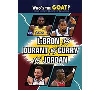 Lebron Vs. Durant Vs. Curry Vs. Jordan (Who's the Goat? Using Math to Crown the Champion)