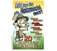 Lebt Denn Der Alte Holzmichl Noch?