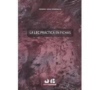 LEC. Práctica en fichas - 2ª edición (BOSCH PROCESAL)