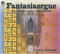 Lecaudey, Jean-Pierre - Fantasiaorgue