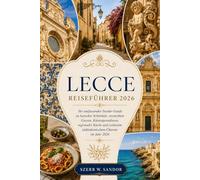 LECCE REISEFÜHRER 2026