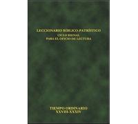 Leccionario bíblico-patristico. Ciclo bienal para el oficio de lectura. Tiempo ordinario XXVIII-XXXIV (Vol. 8)