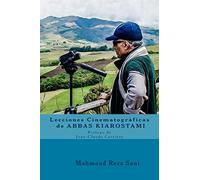 Lecciones Cinematograficas de Abbas Kiarostami