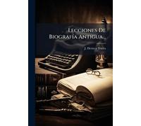 Lecciones De BiografÃ-a Antigua...