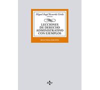 Lecciones de Derecho Administrativo con ejemplos (Derecho - Biblioteca Universitaria de Editorial Tecnos)