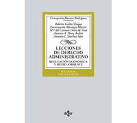 Lecciones de Derecho Administrativo: Regulación económica y medio ambiente. Volumen III (Derecho - Biblioteca Universitaria de Editorial Tecnos)