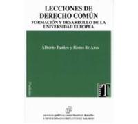 Lecciones De Derecho Común. Formación Y Desarrollo De La Universidad E