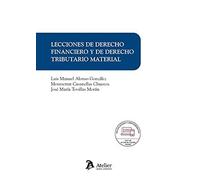 Lecciones de Derecho financiero y de Derecho tributario material