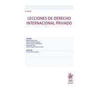 Lecciones de derecho internacional privado 4ª Edición (Manuales de Derecho Administrativo, Financiero e Internacional Público)