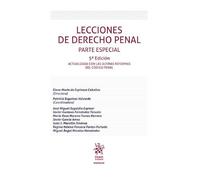 Lecciones de Derecho Penal. Parte especial 5ª Edición Actualizada con las últimas reformas del Código Penal (Manuales de Derecho Penal)