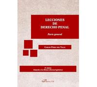 Lecciones de Derecho Penal. Parte general