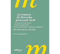 Lecciones de Derecho procesal civil 14ª ed.: Proceso de Declaración. Proceso de Ejecución. Procesos Especiales. Arbitraje y mediación (Manuales Universitarios)