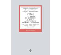 Lecciones de Derecho Público autonómico, estatal y europeo: Conceptos fundamentales, sistema de fuentes y organización (Derecho - Biblioteca Universitaria de Editorial Tecnos)