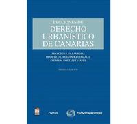 Lecciones De Derecho Urbanístico De Canarias (Monografía)
