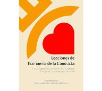 LECCIONES DE ECONOMÍA DE LA CONDUCTA