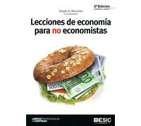 Lecciones De Economía Para No Economisas (2ª Ed.) (Libros Profesionales)