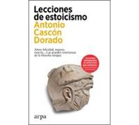 Lecciones de estoicismo: Amor, felicidad, riqueza, muerte… Las grandes enseñanzas de la filosofía antigua
