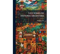Lecciones de historia argentina