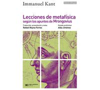 Lecciones de Metafísica según los apuntes de Mrongovius (Edición bilingüe) | Immanuel Kant, Rafael Reyna Fortes, Alba Jiménez