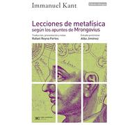 Lecciones de metafísica según los apuntes de Mrongovius (FILOSOFIA Y PENSAMIENTO)