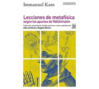 Lecciones de Metafísica según los apuntes de Volckmann: 1307 (Filosofía y pensamiento)