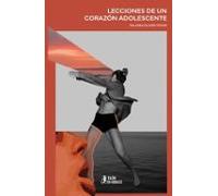 Lecciones De Un Corazón Adolescente