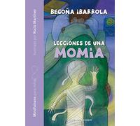 Lecciones De una momia (AQUÍ Y AHORA - MINDFULNESS PARA NIÑOS)