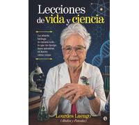 Lecciones de vida y ciencia: La abuela bióloga te cuenta todo lo que tu cuerpo hace mientras tú haces otras cosas