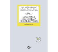 Lecciones del Sistema Fiscal Español (Derecho - Biblioteca Universitaria de Editorial Tecnos)