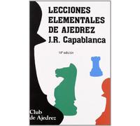 Lecciones elementales de ajedrez. Nueva edición, diseño y maqueta: 5 (Club de Ajedrez)