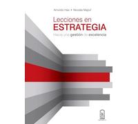 Lecciones en estrategia: Hacia Una Gestión De Excelencia