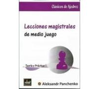 Lecciones Magistrales De Medio Juego