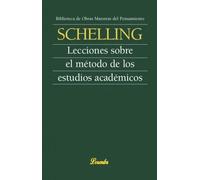 Lecciones sobre el método de los estudios académicos | Friedrich Wilhelm Joseph Schelling, Elsa Tabernig