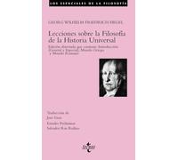 Lecciones sobre la Filosofía de la Historia Universal: Edición abreviada que contiene: Introducción (General y Especial), Mundo Griego y Mundo Romano (Filosofía - Los esenciales de la Filosofía)