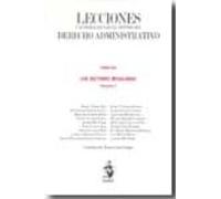 Lecciones Y Materiales Para El Estudio Del Derecho Administrativo : Lo