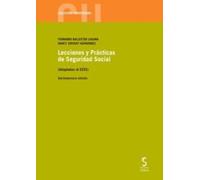 Lecciones Y Prácticas De Seguridad Social, 13.ª Ed.