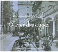 Lecer das augas,o.historia dos balnearios galicia 1700-1936: Historia dos balnearios en Galicia. 1700-1936: 5 (Reportaxe)