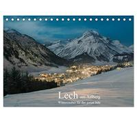 Lech am Arlberg - Winterzauber für das ganze Jahr (Tischkalender 2026 DIN A5 quer), CALVENDO Monatskalender: Lech das beste der Alpen, vom Wandern bis ... ein Genuss am Berg und im Schnee.