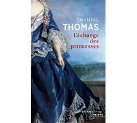 L'Échange des princesses (Les Grands Romans)