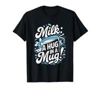 Leche un Abrazo en una Taza - Leche Divertida tolerante a la lactosa Camiseta gráfica económica, Hombre, Negro, M