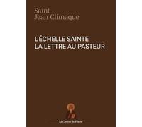 L'Échelle Sainte, La lettre au Pasteur, œuvre de Saint Jean Climaque