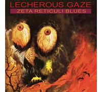 Lecherous gaze - Zeta reticuli blues [Vinilo]