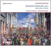 Lechner: Misa Festiva Y Motetes (+Obras De Lasso Y Gabrieli) / Ensemble Officium - Rombach