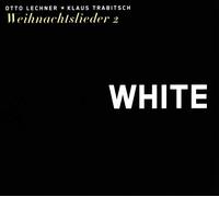 Lechner, Otto / Trabitsch, Klaus White (CD)