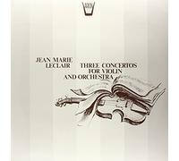 Leclair Jean-Marie - Three Concertos for Violin and Orchestra [Vinilo]