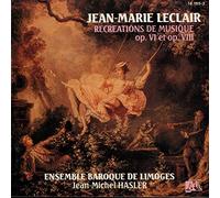 Leclair - Recreations De Musique Op 6 & Op 8